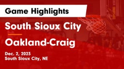 South Sioux City  vs Oakland-Craig  Game Highlights - Dec. 2, 2023