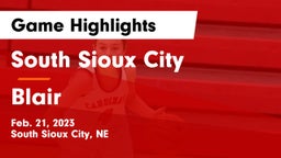 South Sioux City  vs Blair  Game Highlights - Feb. 21, 2023