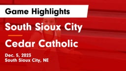 South Sioux City  vs Cedar Catholic  Game Highlights - Dec. 5, 2023