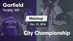 Matchup: Garfield  vs. City Championship 2016