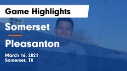 Somerset  vs Pleasanton  Game Highlights - March 16, 2021