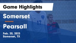Somerset  vs Pearsall Game Highlights - Feb. 20, 2023