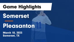 Somerset  vs Pleasanton  Game Highlights - March 10, 2023