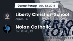 Recap: Liberty Christian School  vs. Nolan Catholic  2018