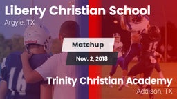 Matchup: Liberty Christian vs. Trinity Christian Academy  2018