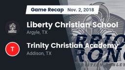 Recap: Liberty Christian School  vs. Trinity Christian Academy  2018