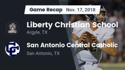 Recap: Liberty Christian School  vs. San Antonio Central Catholic  2018