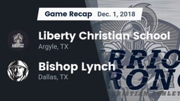 Recap: Liberty Christian School  vs. Bishop Lynch  2018