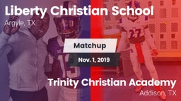 Matchup: Liberty Christian vs. Trinity Christian Academy  2019