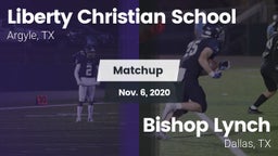 Matchup: Liberty Christian vs. Bishop Lynch  2020