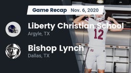 Recap: Liberty Christian School  vs. Bishop Lynch  2020