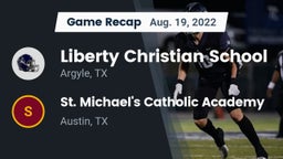 Recap: Liberty Christian School  vs. St. Michael's Catholic Academy 2022