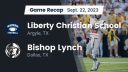 Recap: Liberty Christian School  vs. Bishop Lynch  2023