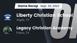 Recap: Liberty Christian School  vs. Legacy Christian Academy  2023