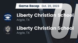 Recap: Liberty Christian School  vs. Liberty Christian School  2023