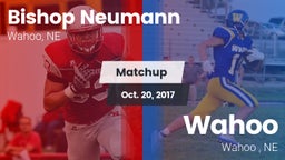 Matchup: Bishop Neumann High vs. Wahoo  2017