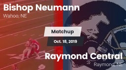 Matchup: Bishop Neumann High vs. Raymond Central  2019