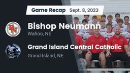 Recap: Bishop Neumann  vs. Grand Island Central Catholic 2023