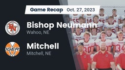 Recap: Bishop Neumann  vs. Mitchell  2023
