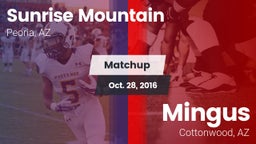 Matchup: Sunrise Mountain vs. Mingus  2016