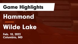Hammond vs Wilde Lake  Game Highlights - Feb. 10, 2022