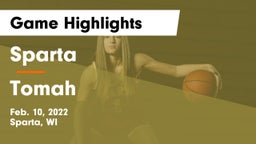 Sparta  vs Tomah  Game Highlights - Feb. 10, 2022