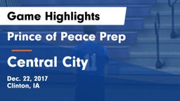 Prince of Peace Prep  vs Central City  Game Highlights - Dec. 22, 2017