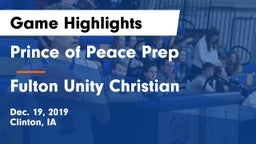 Prince of Peace Prep  vs Fulton Unity Christian Game Highlights - Dec. 19, 2019