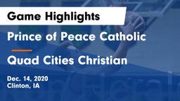 Prince of Peace Catholic  vs Quad Cities Christian Game Highlights - Dec. 14, 2020
