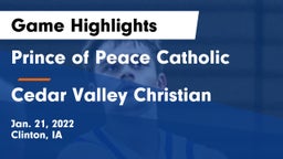 Prince of Peace Catholic  vs Cedar Valley Christian Game Highlights - Jan. 21, 2022