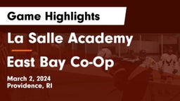 La Salle Academy vs East Bay Co-Op Game Highlights - March 2, 2024