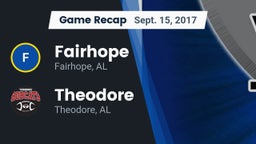Recap: Fairhope  vs. Theodore  2017