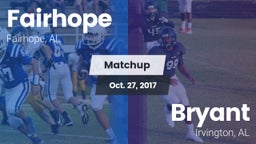 Matchup: Fairhope  vs.  Bryant  2017