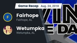 Recap: Fairhope  vs. Wetumpka  2018