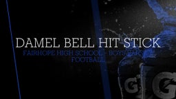 Fairhope football highlights Damel Bell Hit Stick