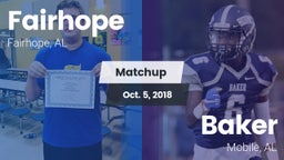 Matchup: Fairhope  vs. Baker  2018