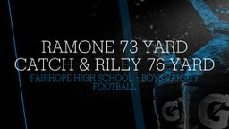 Fairhope football highlights Ramone 73 yard catch & Riley 76 yard