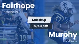 Matchup: Fairhope  vs. Murphy  2019