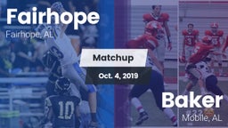 Matchup: Fairhope  vs. Baker  2019
