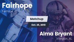 Matchup: Fairhope  vs. Alma Bryant  2019