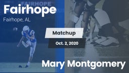 Matchup: Fairhope  vs. Mary Montgomery 2020
