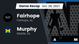 Recap: Fairhope  vs. Murphy  2021