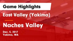 East Valley  (Yakima) vs Naches Valley  Game Highlights - Dec. 5, 2017