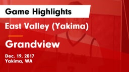 East Valley  (Yakima) vs Grandview  Game Highlights - Dec. 19, 2017