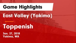 East Valley  (Yakima) vs Toppenish Game Highlights - Jan. 27, 2018
