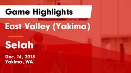 East Valley  (Yakima) vs Selah  Game Highlights - Dec. 14, 2018