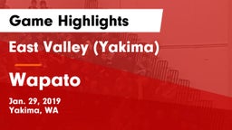 East Valley  (Yakima) vs Wapato  Game Highlights - Jan. 29, 2019