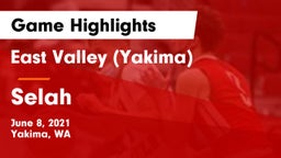East Valley  (Yakima) vs Selah  Game Highlights - June 8, 2021