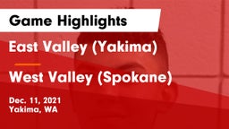 East Valley  (Yakima) vs West Valley  (Spokane) Game Highlights - Dec. 11, 2021