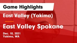 East Valley  (Yakima) vs East Valley Spokane Game Highlights - Dec. 10, 2021